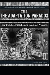 The Adaptation Paradox