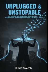 Unplugged & Unstoppable