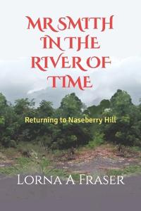 Mr Smith in the River of Time