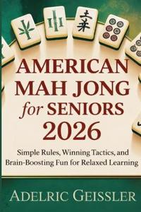 American Mah Jong for Seniors 2026