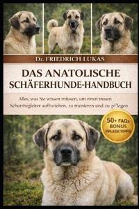 Das anatolische schäferhunde-handbuch