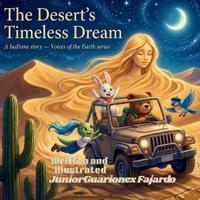 The Desert's Timeless Dream.