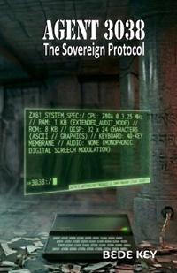Agent 3038 - The Sovereign Protocol