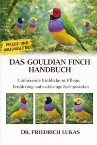 Das Gouldian Finch Handbuch