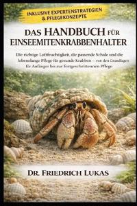 Das Handbuch Für Einseemitenkrabbenhalter