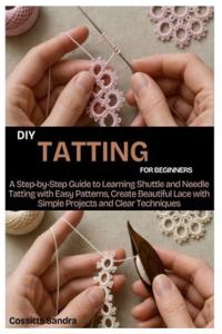 DIY Tatting for Beginners