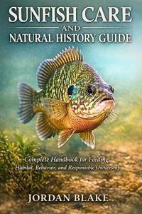 Sunfish Care and Natural History Guide