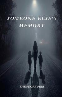 Someone Else's Memory