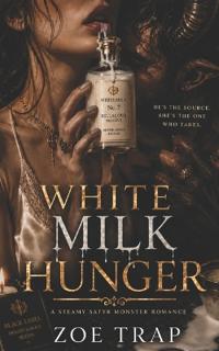 White Milk Hunger
