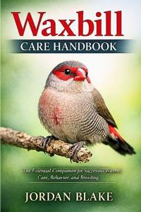 Waxbill Care Handbook