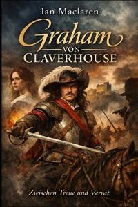Graham von Claverhouse