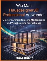 Wie Man Hausdesigner3d Professional Verwendet