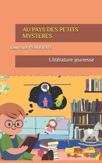 Au pays des petits mystères