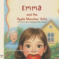 Emma and the Apple Muncher Ants