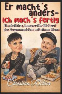 Er macht´s anders- Ich mach´s fertig