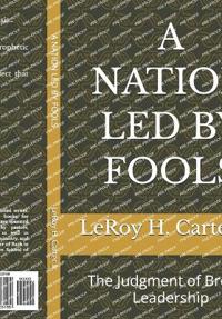 A Nation Led by Fools