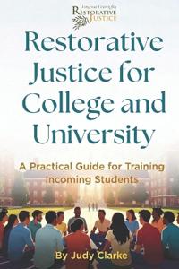 Restorative Justice for College and University