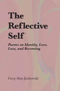 The Reflective Self(TM)