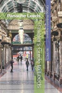 Traveler's Guide to Leeds