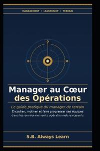 Manager au Coeur des Opérations