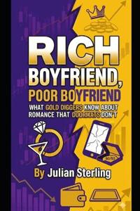 Rich Boyfriend, Poor Boyfriend