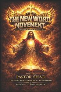 The New Word Movement