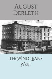 The Wind Leans West