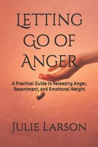 Letting Go of Anger
