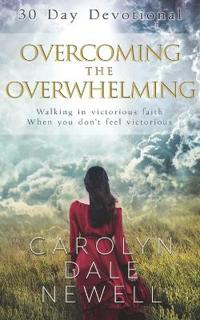 Overcoming the Overwhelming