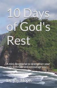Moore, J: 10 Days of God's Rest