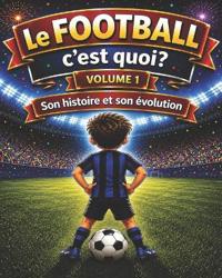 Le FOOTBALL c'est quoi ?