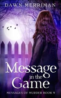 Merriman, D: Message in the Game