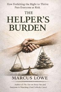 The Helper's Burden