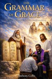 The Grammar of Grace
