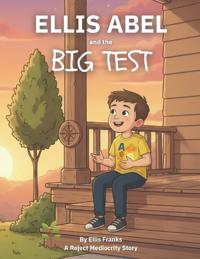 Ellis Abel & The Big Test
