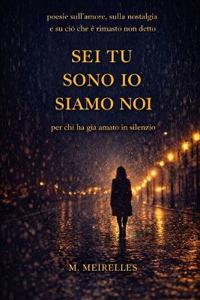 SEI Tu, Sono Io, Siamo Noi