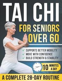 Tai chi for seniors over 60