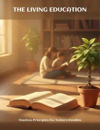 The Living Education