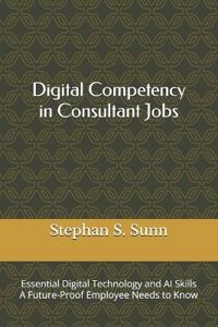 Digital Competency in Consultant Jobs
