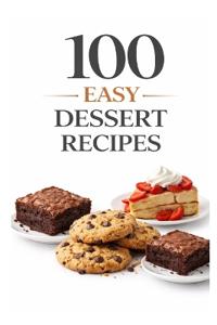 100 Easy Dessert Recipes