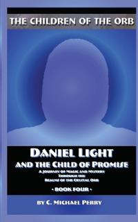 Daniel Light and the Child of Promise