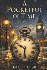 Leigh, D: Pocketful of time