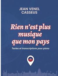 Rien n'est plus musique que mon pays