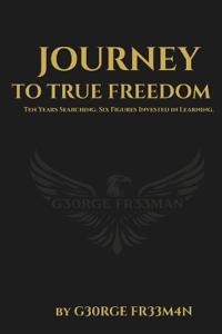 Fr33m4n, G: Journey to True Freedom