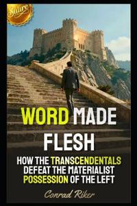 Word Made Flesh