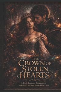 The Crown of Stolen Hearts