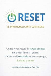 Reset - Il Protocollo Anti-Cortisolo