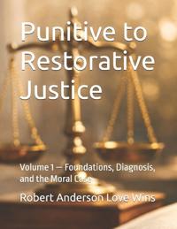 Punitive to Restorative Justice