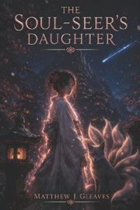 The Soul-Seer's Daughter