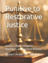Punitive to Restorative Justice